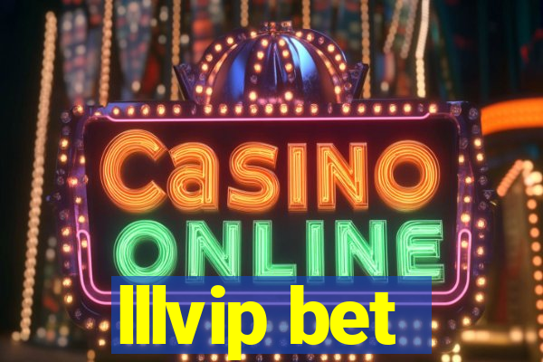 lllvip bet